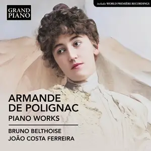 Bruno Belthoise, João Costa Ferreira - Armande de Polignac: Piano Works (2026)