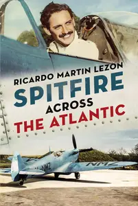 Spitfire Across The Atlantic