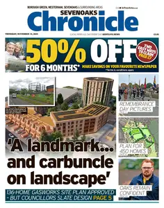 Sevenoaks Chrionicle - 14 November 2024