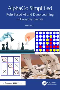 AlphaGo Simplified: Rule-Based AI and Deep Learning in Everyday Games