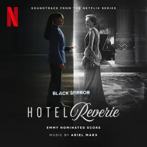 Ariel Marx - Hotel Reverie (Soundtrack from the Netflix Series 'Black Mirror') (2025) [Official Digital Download]