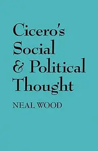 Cicero's Social and Political Thought