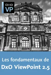 Les fondamentaux de DxO ViewPoint 2.5