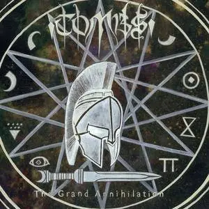 Tombs - The Grand Annihilation (2017)