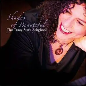 VA - Shades Of Beautiful: The Tracy Stark Songbook (2016)