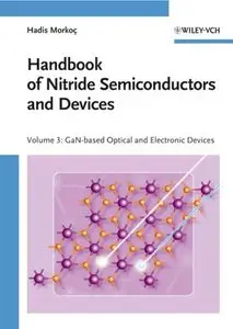Handbook of Nitride Semiconductors and Devices, GaN-based Optical and Electronic Devices (Repost)