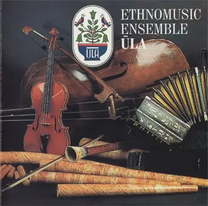 Ethnomusic Ensemble ULA - Ethnomusic Ensemble ULA (1995)