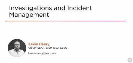 Investigations and Incident Management