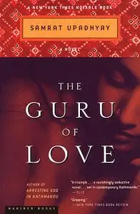 «The Guru of Love» by Samrat Upadhyay