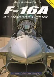 F16A Air Defence Fighter (Italian Aviation Series №2)