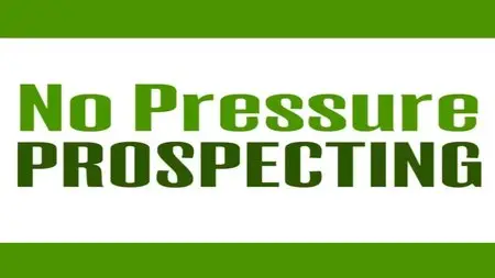 No Pressure Prospecting