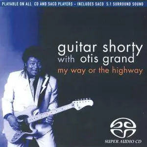 Guitar Shorty - My Way Or The Highway (1991) [Reissue 2004] MCH SACD ISO + DSD64 + Hi-Res FLAC