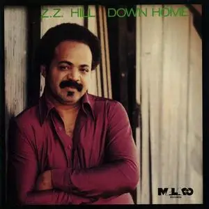 Z.Z. Hill - Down Home (1982)