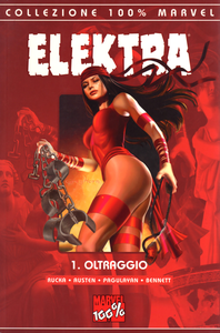 Elektra - Volume 1 - Oltraggio (Marvel 100% Cult Comics)