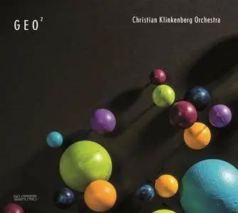 Christian Klinkenberg Orchestra - Geo2 (2016)