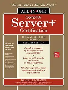 CompTIA Server+ Certification All-in-One Exam Guide (Exam SK0-005), 2nd Edition