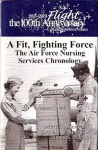 A Fit, Fighting Force: The Air Force Nursing Services Chronology [Repost]