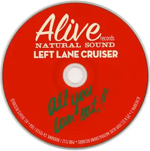 Left Lane Cruiser - All Can You Eat!! (2009)