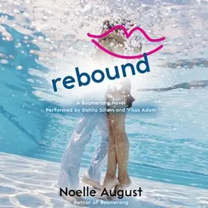 «Rebound» by Noelle August
