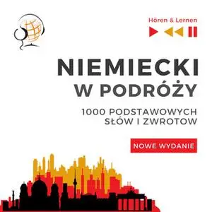 «Niemiecki w podróży 1000 podstawowych słów i zwrotów - Nowe wydanie» by Dorota Guzik