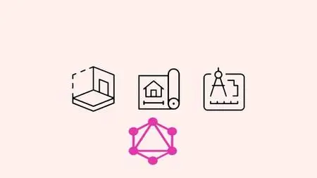 Building Web Apis With Graphql - The Complete Guide