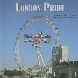 National Youth Jazz Orchestra (NYJO) - London Pride (2006)