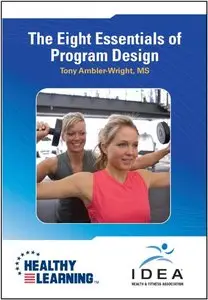 The Eight Essentials of Program Design