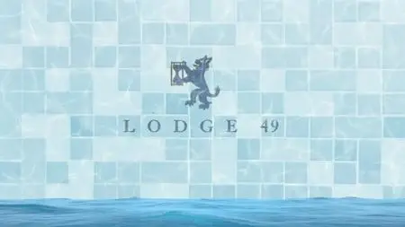 Lodge 49 S01E08