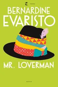 Mr. Loverman - Bernardine Evaristo