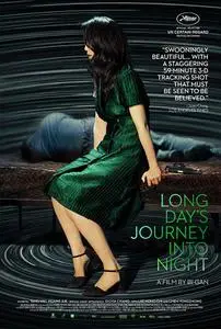Long Day's Journey Into Night (2018) Di qiu zui hou de ye wan