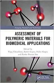 Assessment of Polymeric Materials for Biomedical Applications