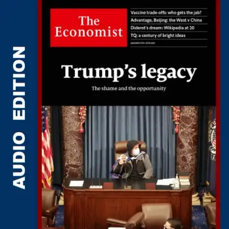 The Economist • Audio Edition • 9 January 2021