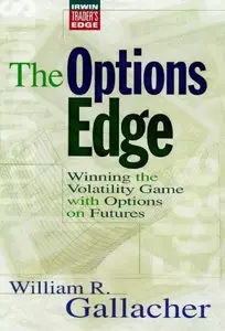 The Options Edge: Winning the Volatility Game with Options On Futures (Repost)