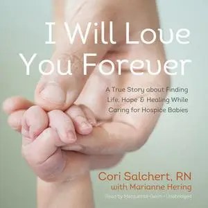 «I Will Love You Forever» by Cori Salchert