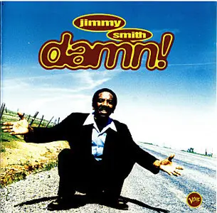 Jimmy Smith - Damn! (1995)