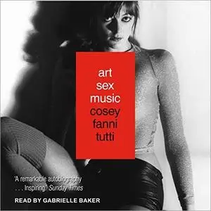 Art Sex Music [Audiobook]