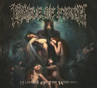 Cradle Of Filth - Hammer Of The Witches (2015) (Limited Edition)