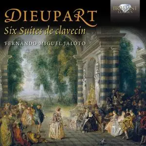 Fernando Miguel Jalôto - Charles Dieupart: Six Suites de clavecin (2015)
