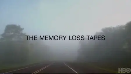 HBO - The Memory Loss Tapes (2009)