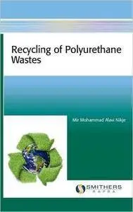 Recycling of Polyurethane Wastes