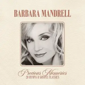 Barbara Mandrell - Precious Memories: 20 Hymns & Gospel Classics (2024)