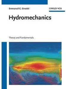 Hydromechanics: Theory and Fundamentals