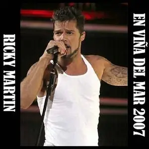 Ricky Martin - En Vina Del Mar (2007) (Repost)