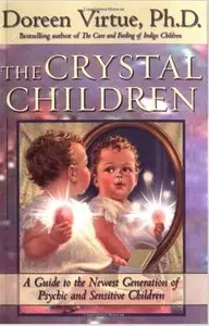 Doreen Virtue - The Crystal Children