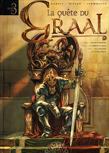 La Quête du Graal - Tomes 1 à 3 (Intégrale 1)