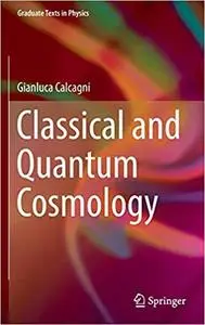 Classical and Quantum Cosmology (Repost)