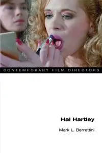 Hal Hartley (Contemporary Film Directors)