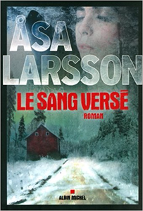 Le sang versé - Asa Larsson (Repost)