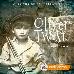 «Oliver Twist» by Charles Dickens