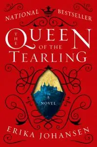 «The Queen of the Tearling» by Erika Johansen